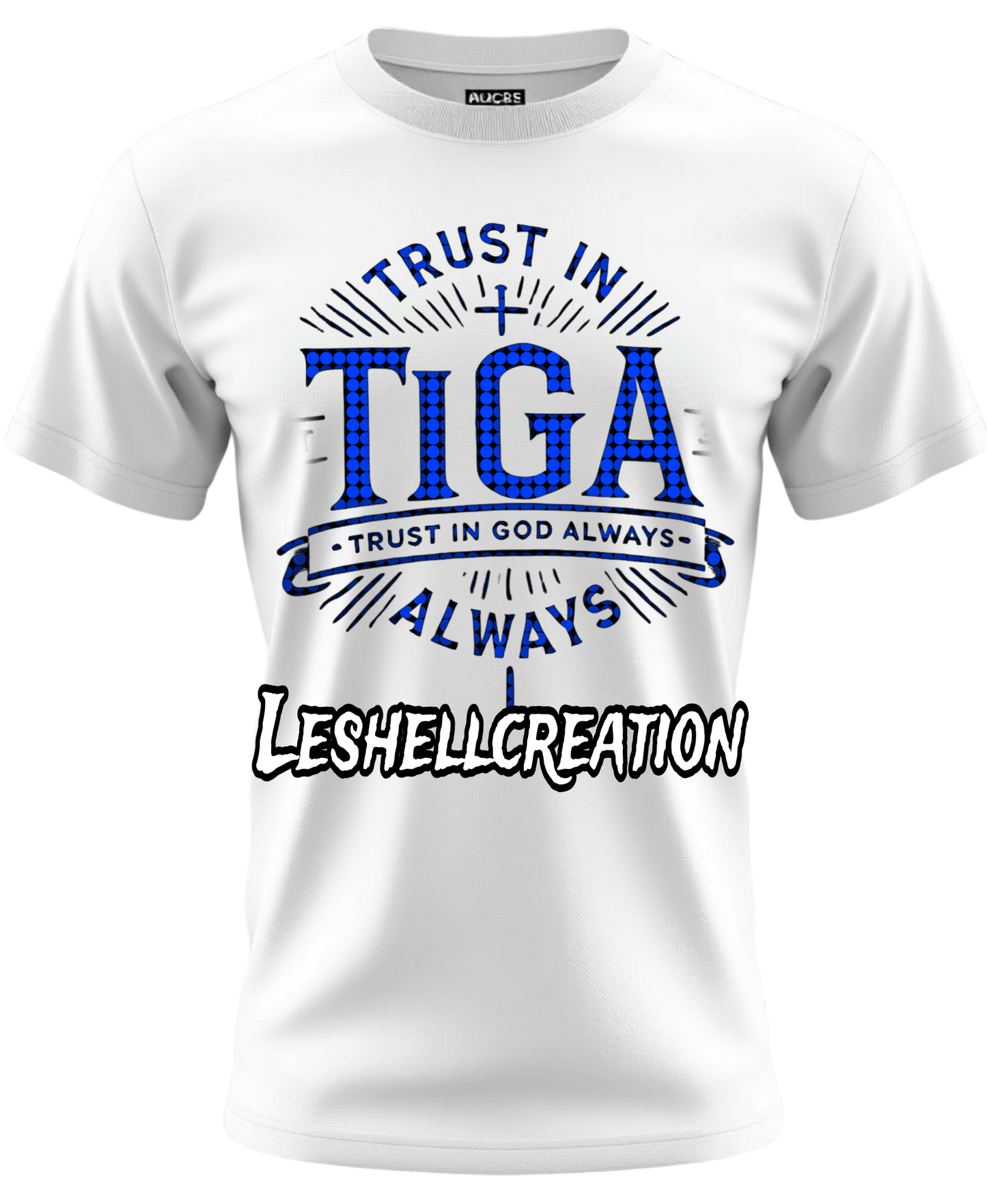 TIGA (trust in God always)
