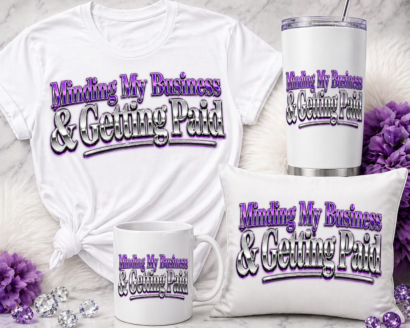 💜 Minding My Business & Getting Paid – Purple Chrome Design