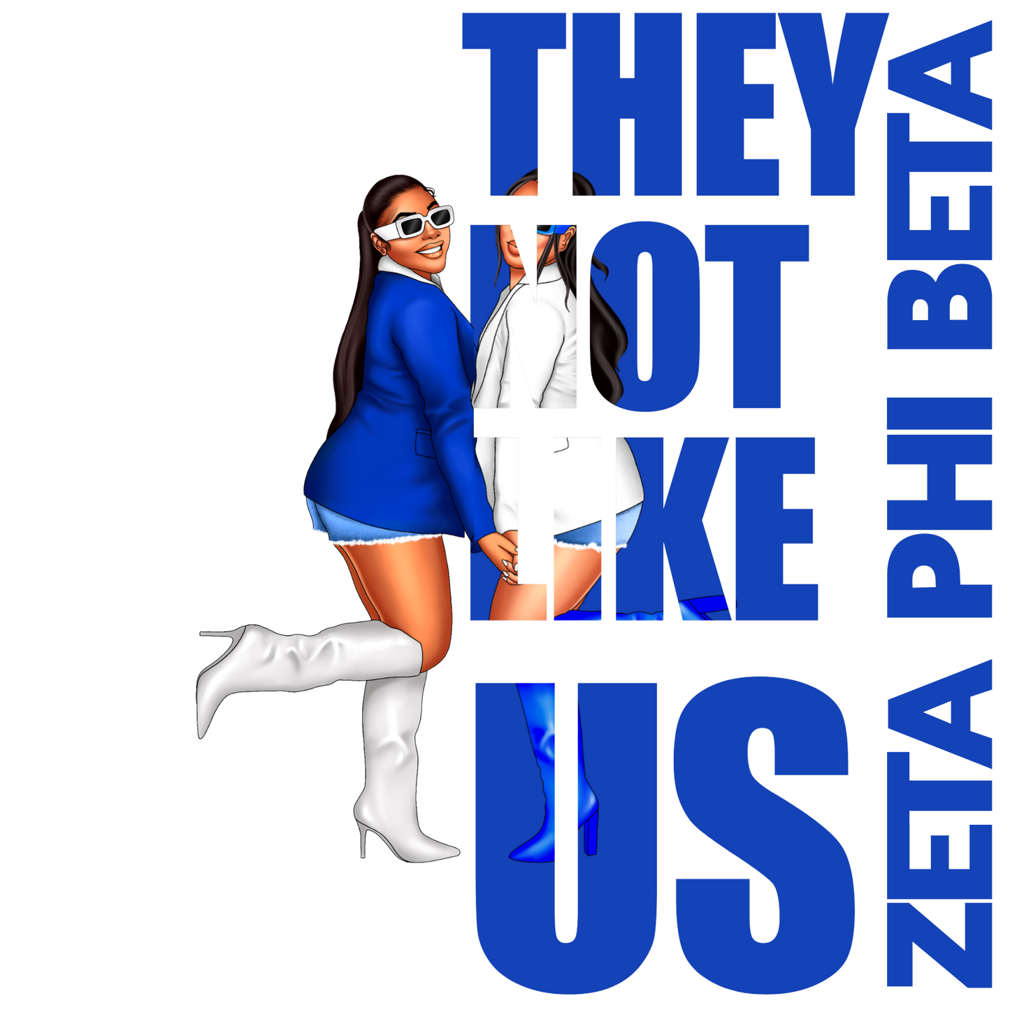 Sorority They not like us
