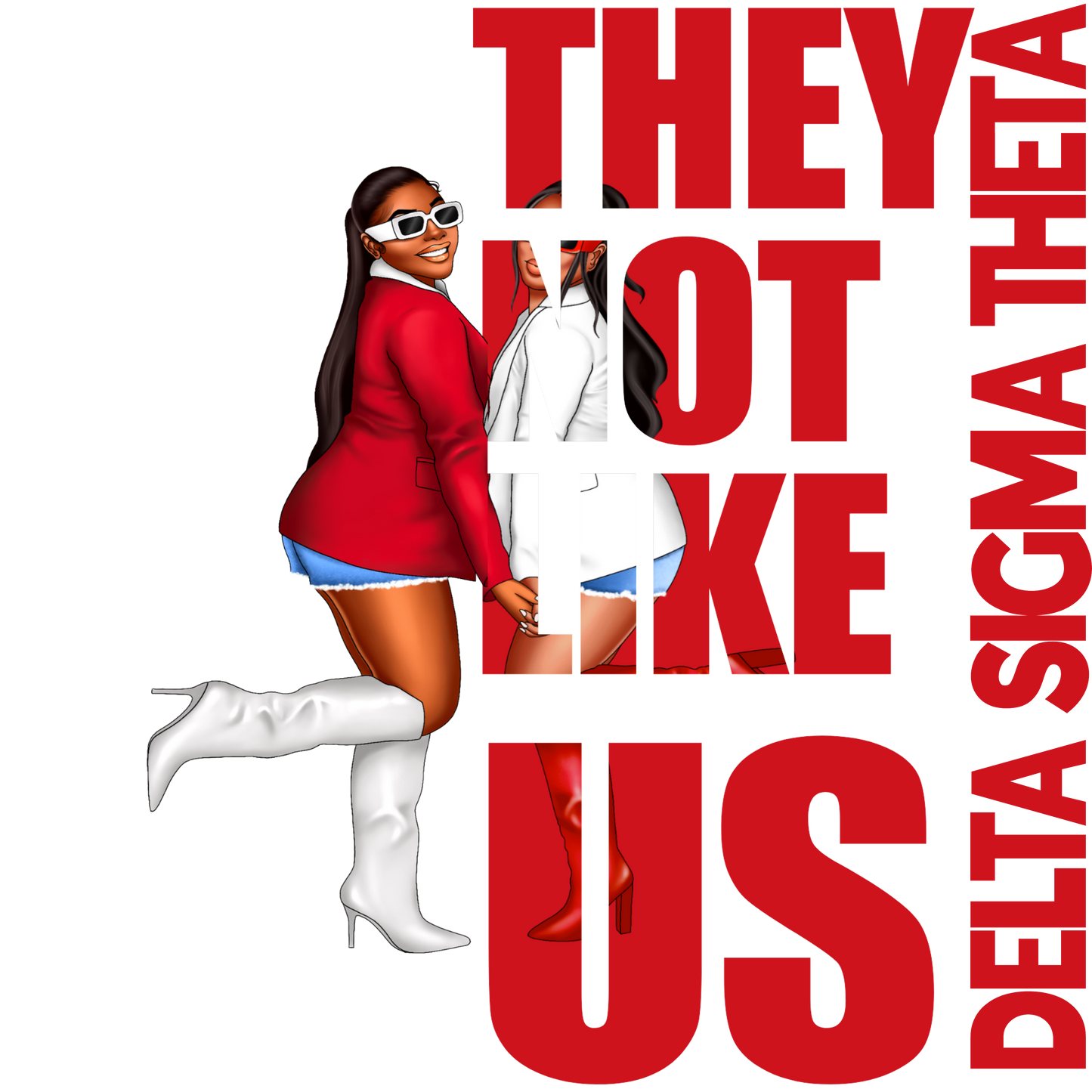 Sorority They not like us