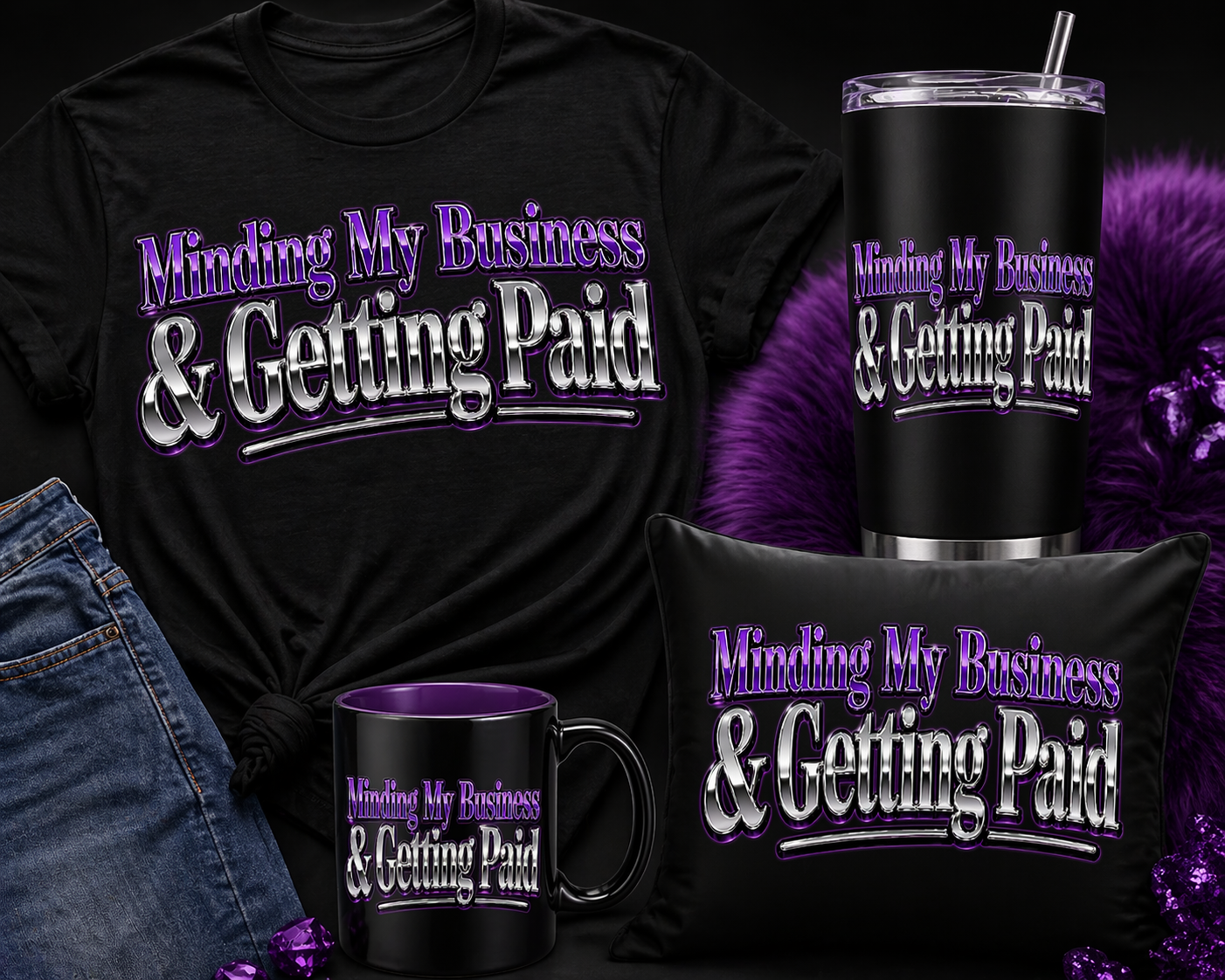💜 Minding My Business & Getting Paid – Purple Chrome Design