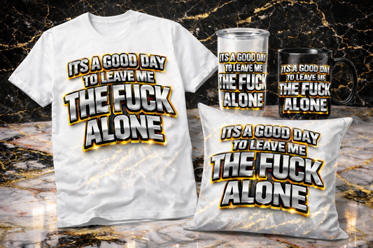 A Good Day To Leave Me Alone” Statement Tee – Bold 3D Metallic Design