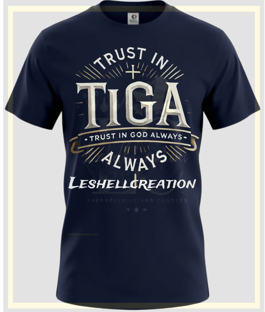 TIGA (trust in God always)